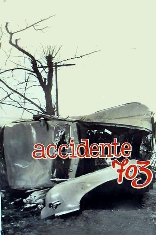 Accidente 703 (1962) poster