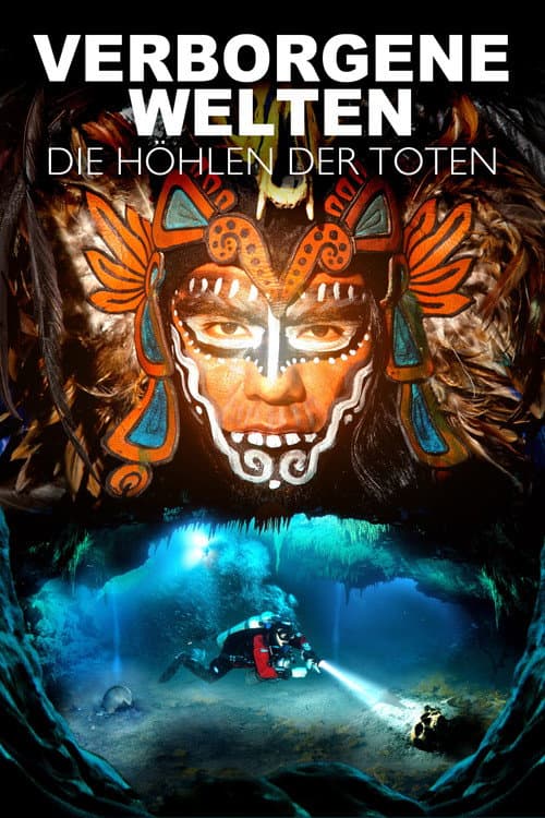 Verborgene Welten - Die Höhlen der Toten (2013) poster
