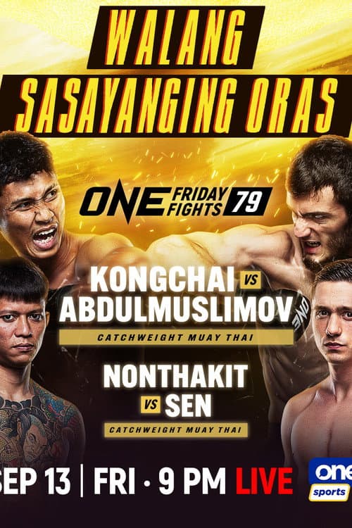 ONE Friday Fights 79: Chanaidonmueang vs. Abdulmuslimov (2024) poster
