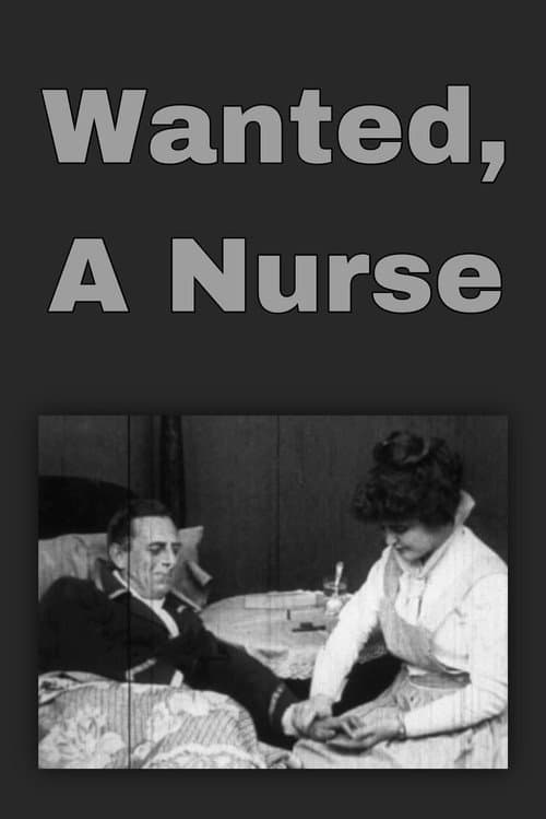 Wanted, a Nurse (1915) poster