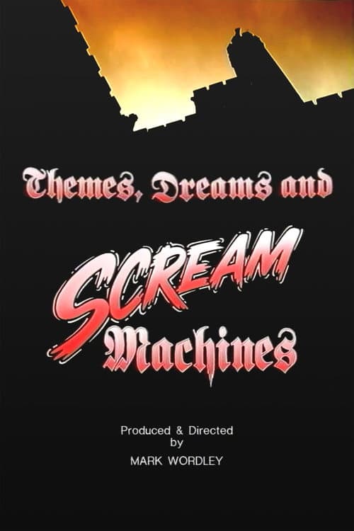 Themes, Dreams and Scream Machines (1992) poster