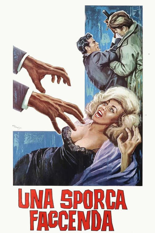 Una sporca faccenda (1964) poster