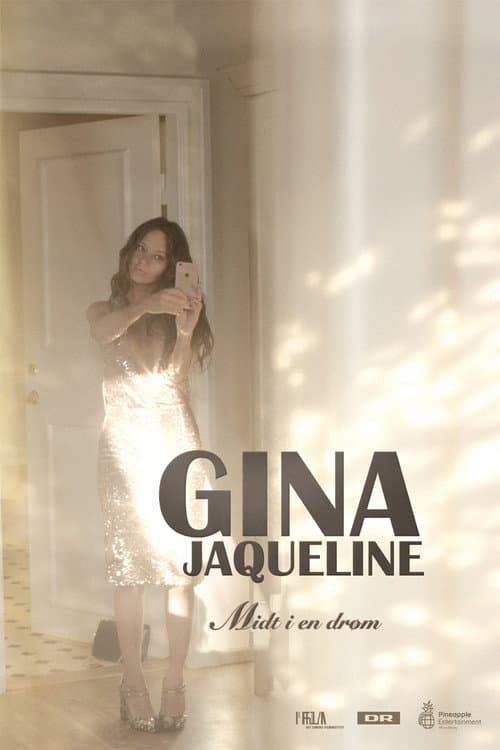Gina Jaqueline - Midt i en drøm (2018) poster