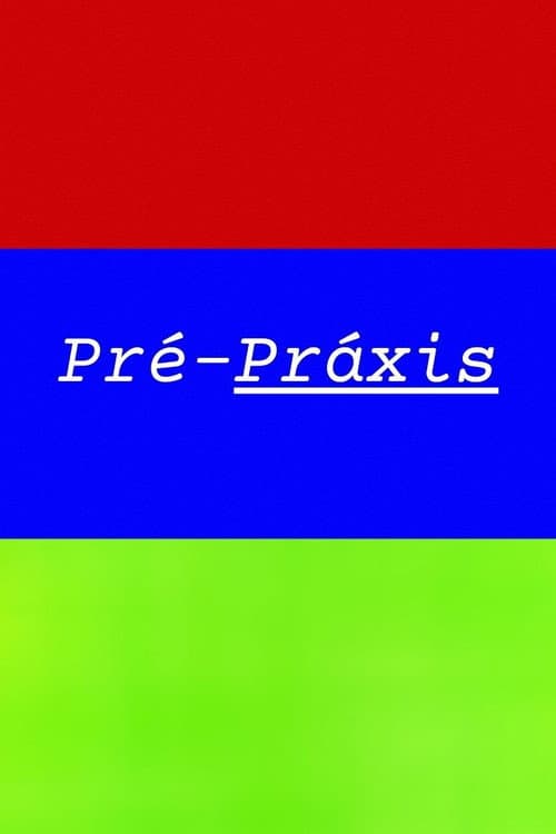 Pré-Práxis (2024) poster