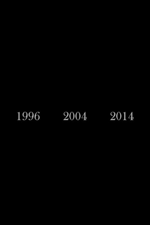 1996 – 2004 – 2014 (2014) poster