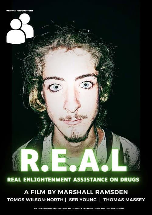 R.E.A.L - Real Enlightenment Assistant on Drugs (2026) poster