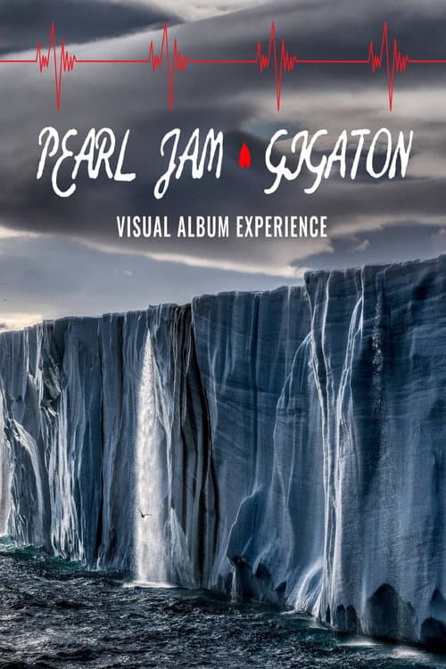 Pearl Jam: Gigaton Theater Experience (2020) poster