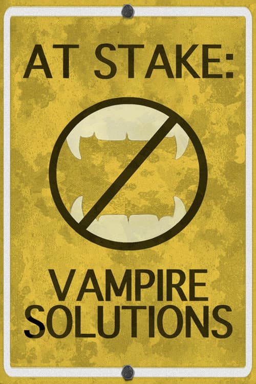 At Stake: Vampire Solutions (2012) poster