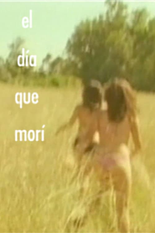 El Día que morí (2006) poster