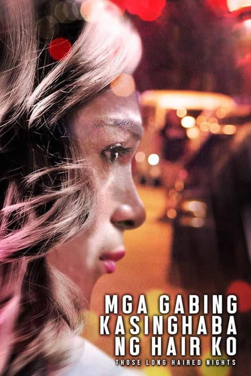 Mga Gabing Kasinghaba Ng Hair Ko (2017) poster