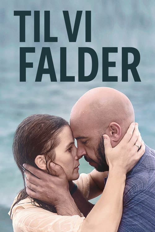Til vi falder (2018) poster