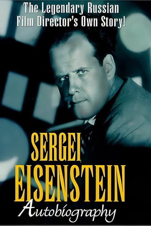Сергей Эйзенштейн. Автобиография (1996) poster