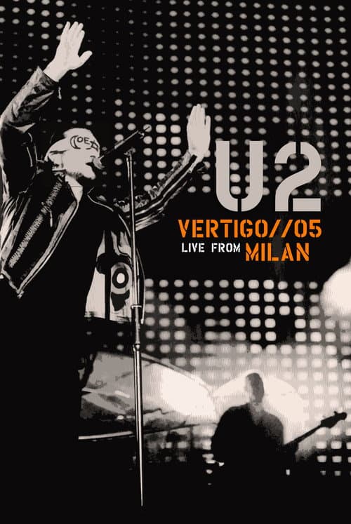 U2: Vertigo 05 - Live from Milan (2006) poster