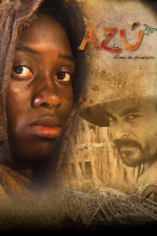 Azú, alma de princesa (2013) poster