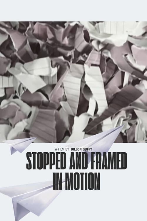 Stopped And Framed In Motion (2026) poster