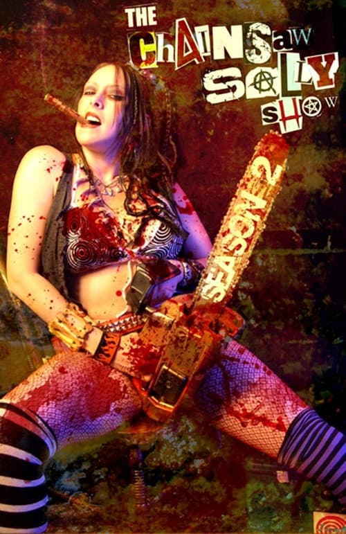 The Chainsaw Sally Show - Season 2 (2012) poster