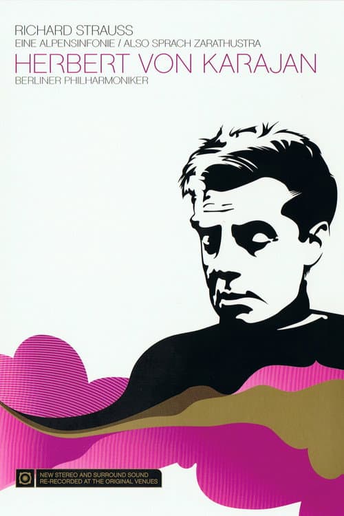 Karajan: Richard Strauss: Eine Alpensinfonie / Also Sprach Zarathustra (2008) poster