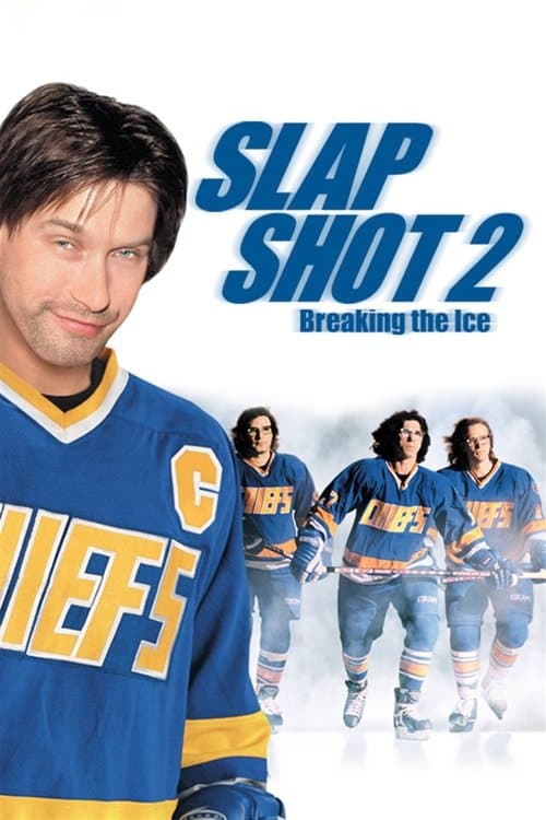 Slap Shot 2: Breaking the Ice (2002) poster