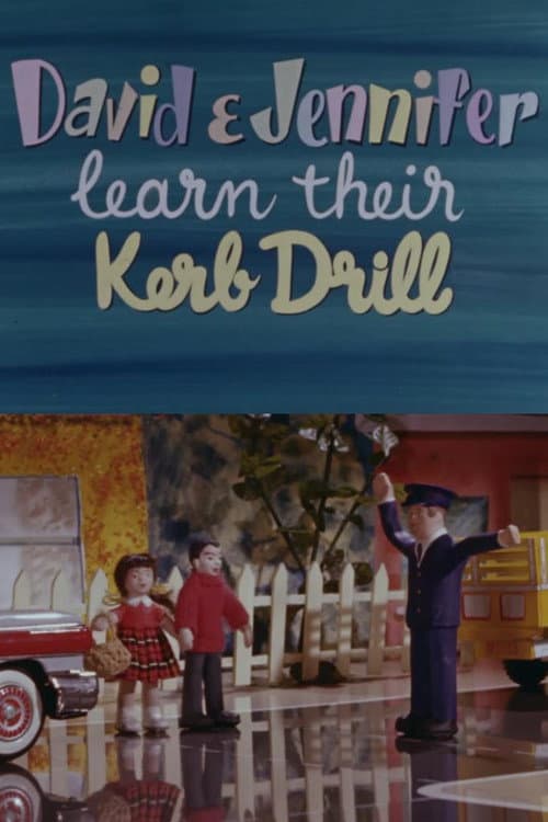 David And Jennifer Learn Their Kerb Drill (1960) poster