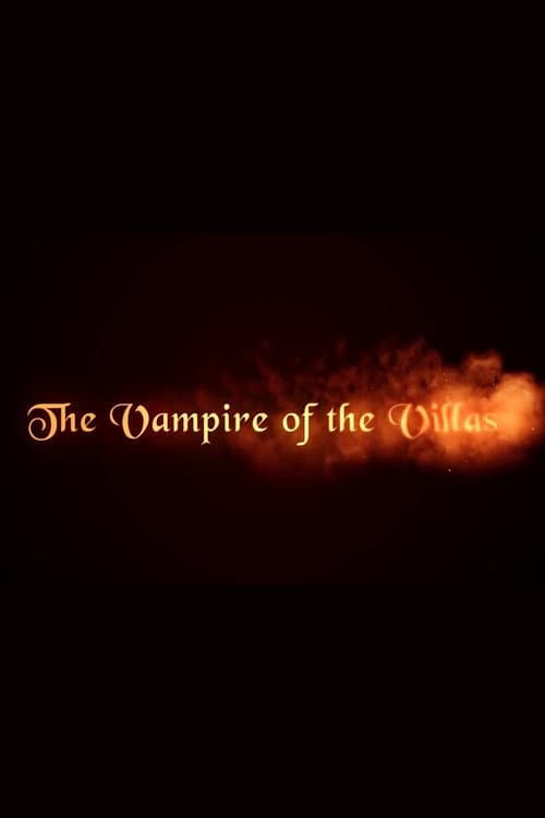 The Vampire of the Villas (2012) poster