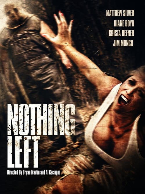 Nothing Left (2012) poster