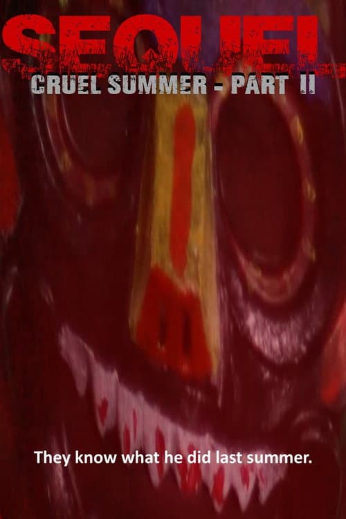 Sequel: Cruel Summer - Part II (2022) poster