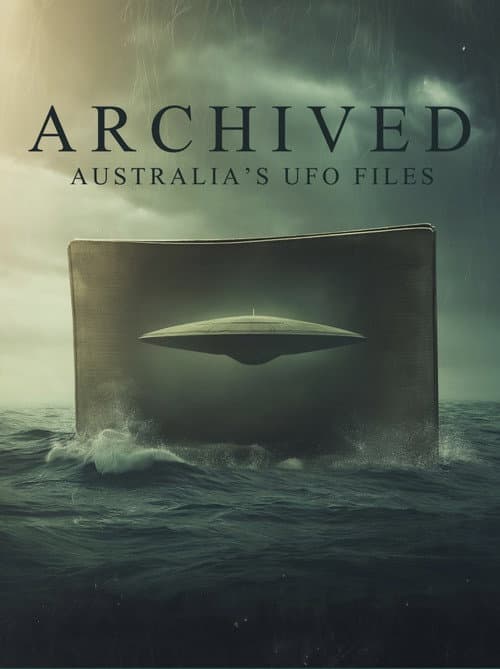 Archived: Australia's UFO Files (2026) poster