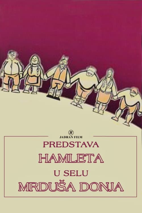 Predstava Hamleta u Mrduši Donjoj (1974) poster