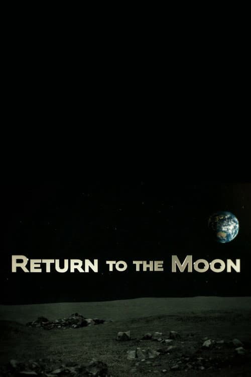 Return to the Moon: Seconds to Arrival (2019) poster