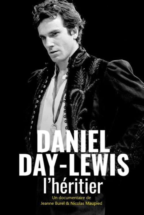 Daniel Day-Lewis : l'héritier (2021) poster