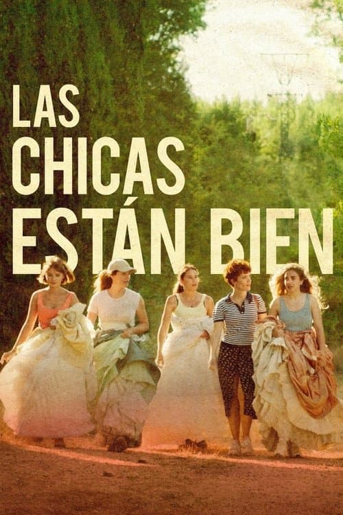 Las chicas están bien (2023) poster