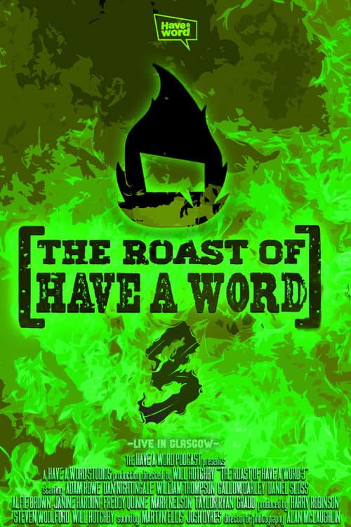 The Roast of Have A Word 3 (2025) poster