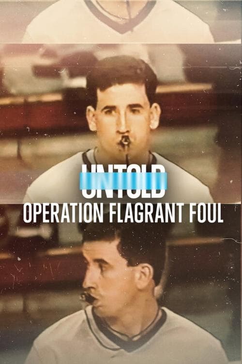 Untold: Operation Flagrant Foul (2022) poster