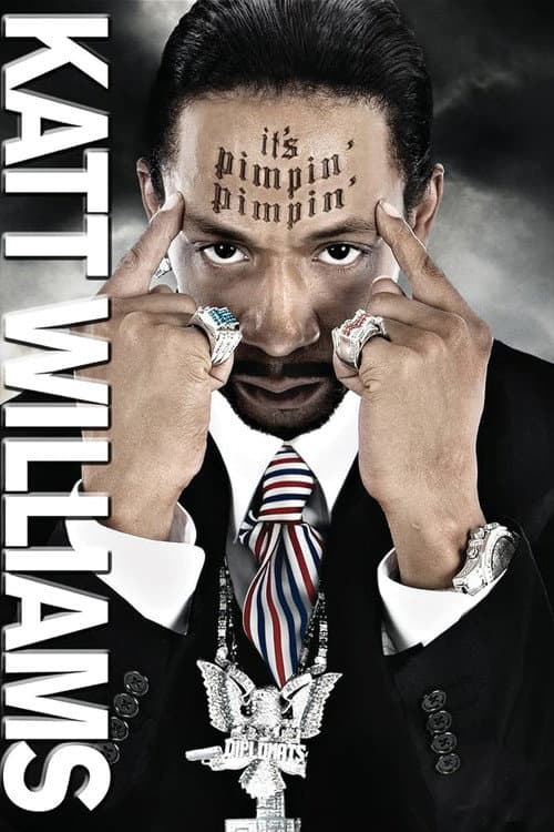 Katt Williams: It's Pimpin' Pimpin' (2008) poster