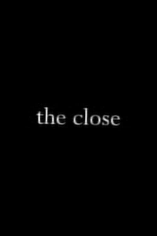 The Close (2008) poster