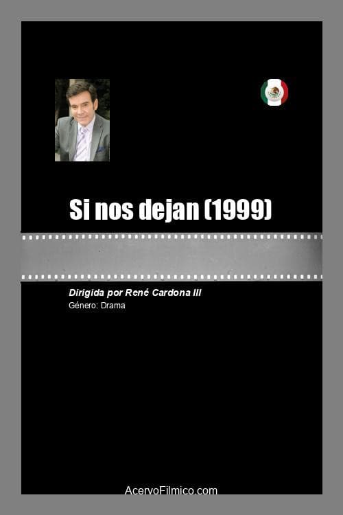 Si nos dejan (1999) poster