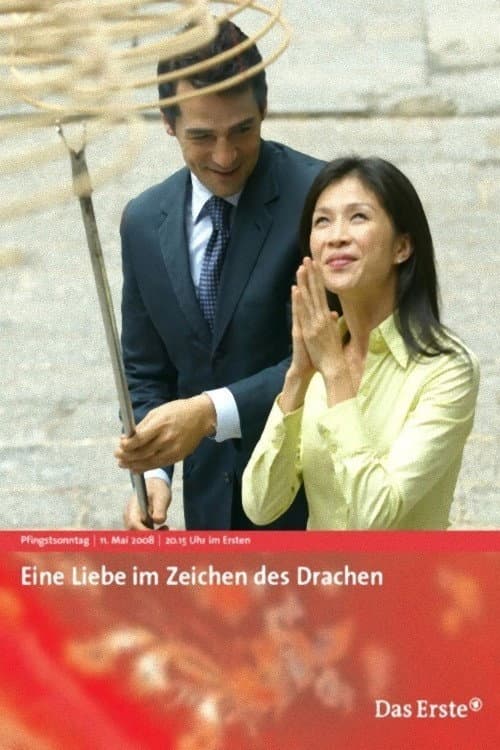 Eine Liebe im Zeichen des Drachen (2008) poster