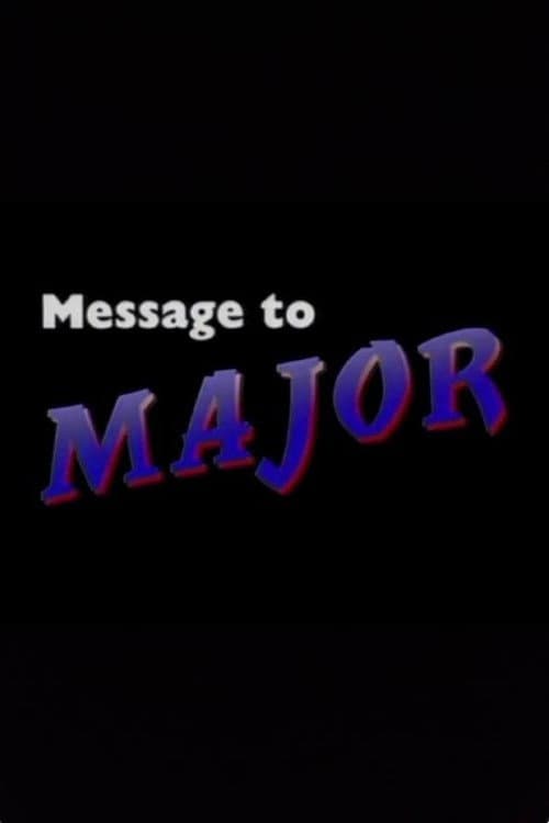 Message to Major (1991) poster