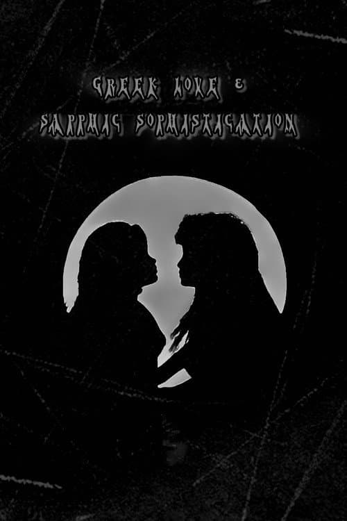 Greeks (Greek Love and Sapphic Sophistication) (1991) poster