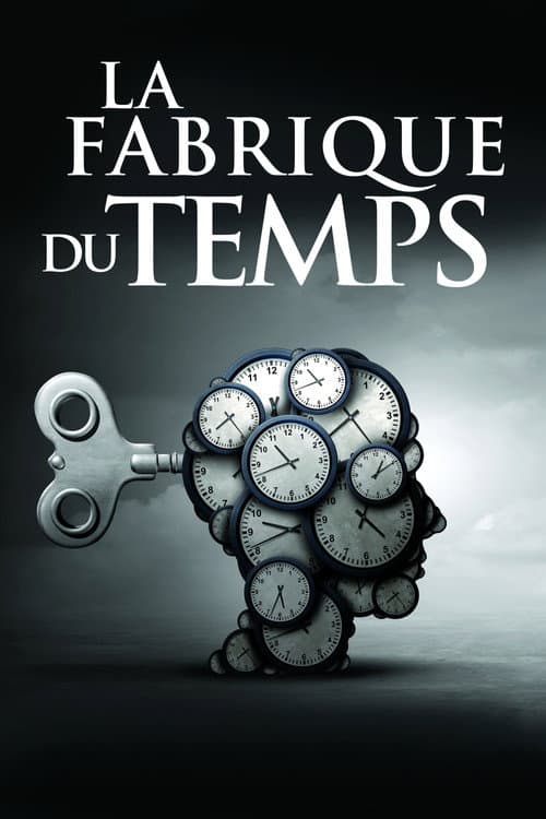 La Fabrique du temps (2021) poster