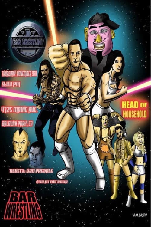 Bar Wrestling 6: Head Of Household (2017) poster