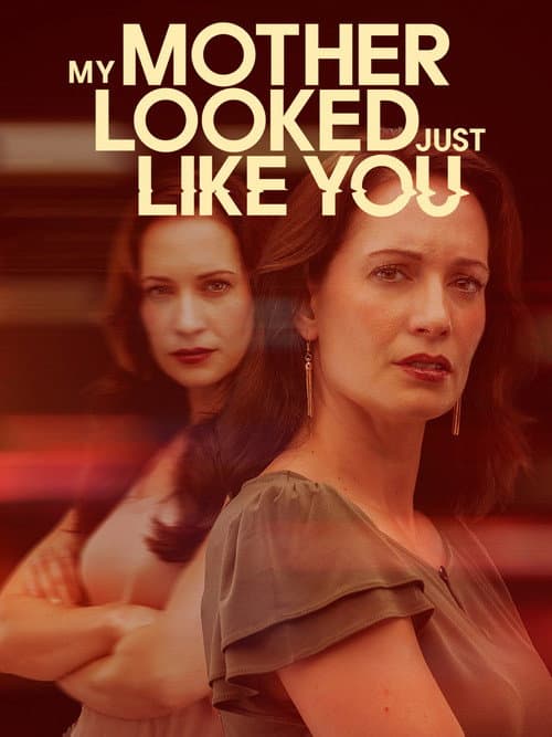 My Mother Looked Just Like You (2025) poster