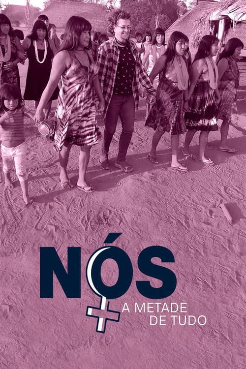 Nós - A Metade de Tudo (2023) poster