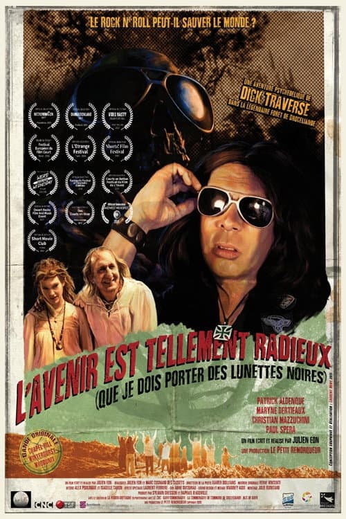 L'avenir est tellement radieux (que je dois porter des lunettes noires) (2016) poster