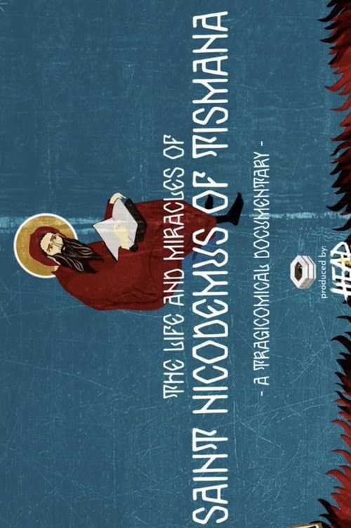 The Life and Miracles of Saint Nicodemus of Tismana (2025) poster