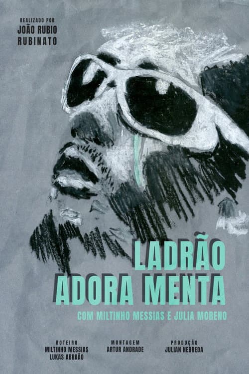 Ladrão Adora Menta (2019) poster