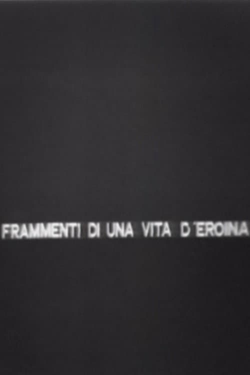 Frammenti di una vita d'eroina (1977) poster