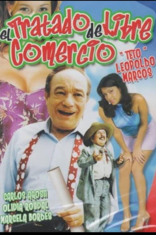 El tratado de libre co...mercio (1991) poster