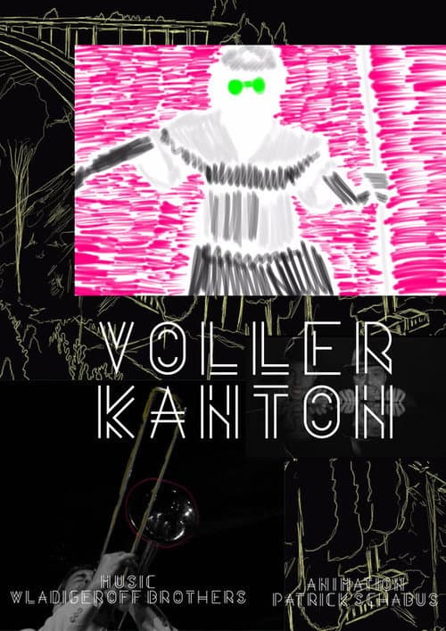 Wladigeroff Brothers - Volle(r) Kanton (2015) poster
