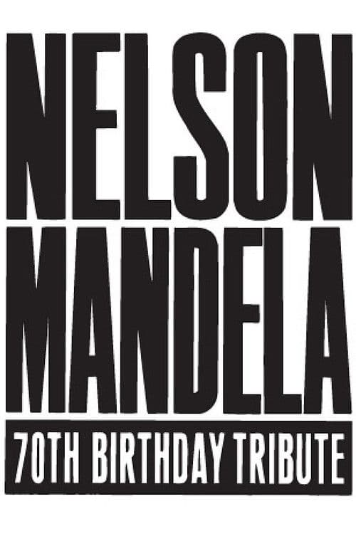 Nelson Mandela 70th Birthday Tribute (1988) poster